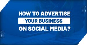 Advertise Your Business on Social Media